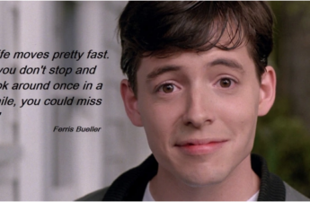 Quote: Ferris Bueller